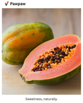 Pawpaw (Sweet Papaya)