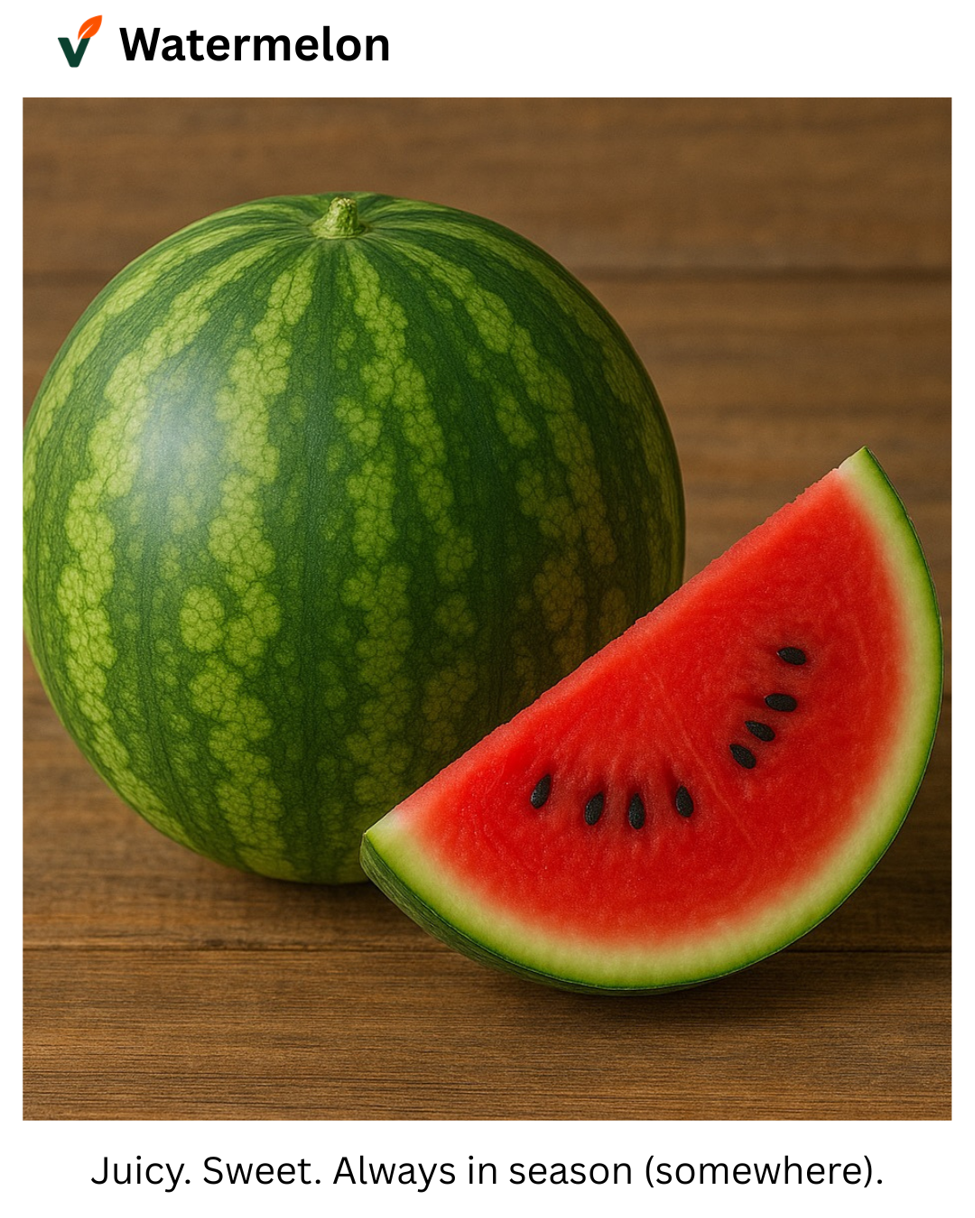 Watermelon (Fresh & Hydrating)